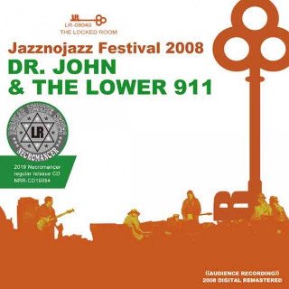 Dr. John & The Lower 911(ɥ)/ JAZZNOJAZZ FESTIVAL 20082CDR