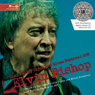 Elvin Bishop(󡦥ӥå)/ SIMI VALLEY CAJUN AND BLUES FESTIVAL 2011CDR