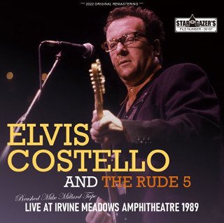 Elvis Costello and The Rude 5/ BRUSHED MIKE MILLARD TAPE / IRVINE MEADOWS AMPHITHEATRE 19892CDR