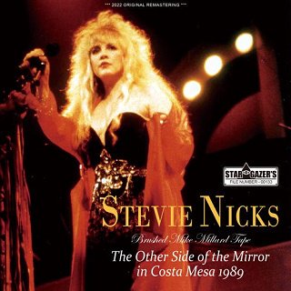 Stevie Nicks/ BRUSHED MIKE MILLARD TAPE / THE OTHER SIDE OF THE MIRROR IN COSTA MESA 19892CDR