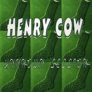 Henry Cow(إ꡼)/UNKNOWN SESSIONCDR<img class='new_mark_img2' src='https://img.shop-pro.jp/img/new/icons50.gif' style='border:none;display:inline;margin:0px;padding:0px;width:auto;' />