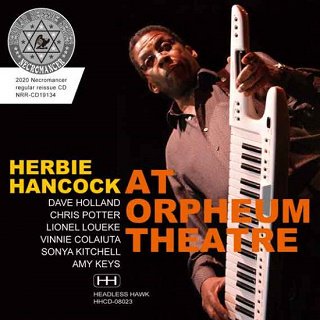 Herbie Hancock(ϡӡϥ󥳥å)/ LIVE AT ORPHEUM THEATRE 2008 2CDR