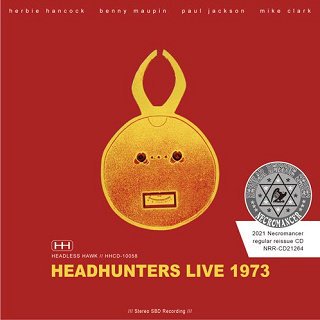 Herbie Hancock(ϡӡϥ󥳥å)/ HEADHUNTERS LIVE 1973 2CDR