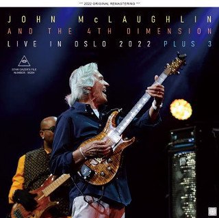 John McLaughlin and The 4th Dimension(󡦥ޥե)/ LIVE IN OSLO 2022 PLUS 32CDR