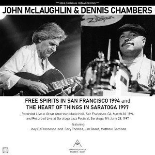 John McLaughlin & Dennis Chambers / FREE SPIRITS 1994 AND THE HEART OF THINGS 19972CDR