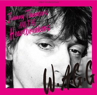 Johnny Thunders and The Heartbreakers(ˡ)/ W.A.G.G CDR