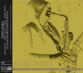 John Zorn(󡦥)/ IN SAALFELDEN JAZZ FESTIVAL CDR