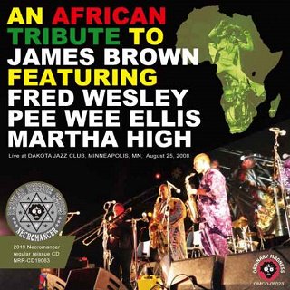 Fred Wesley, Pee Wee Ellis, and others/AN AFRICAN TRIBUTE TO JAMES BROWN 2CDR