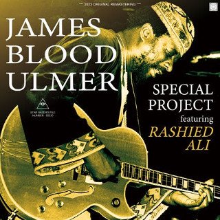 James Blood Ulmer(ॹ֥åɡޡ)/ SPECIAL PROJECT FEATURING RASHIED ALICDR