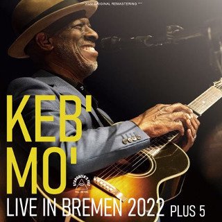 Keb' Mo'(֡)/ LIVE IN BREMEN 2022 PLUS 52CDR