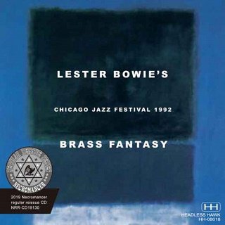 Lester Bowie's Brass Fantasy(쥹ܥ)/ CHICAGO JAZZ FESTIVAL 1992 CDR