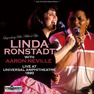 Linda Ronstadt with A. Neville/ LEGENDARY MIKE MILLARD~ / LIVE AT UNIVERSAL AMPHITHEATRE 19902CDR