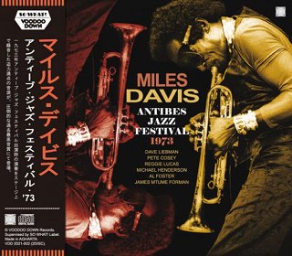 Miles Davis(ޥ륹ǥ)/ ANTIBES JAZZ FESTIVAL 1973 2CD