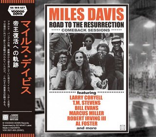 Miles Davis(ޥ륹ǥ)/ ROAD TO THE RESURRECTION / COMEBACK SESSIONS 2CD