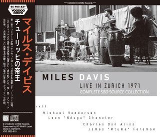 Miles Davis(ޥ륹ǥ)/ LIVE IN ZURICH 1971 / COMPLETE SBD SOURCE COLLECTION3CD+LTD.DVDR