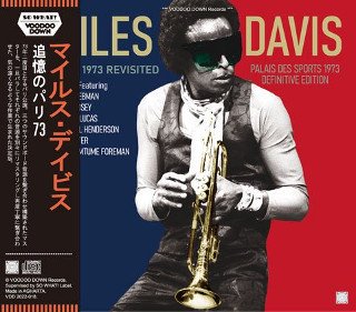 Miles Davis(ޥ륹ǥ)/ PARIS 1973 REVISITED / PALAIS DES SPORTS 1973 - DEFINITIVE2CD+LTD.DVDR