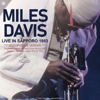 Miles Davis(ޥ륹ǥ)/ LIVE IN SAPPORO 1983 / 2022 UPGRADE VERSION2CDR