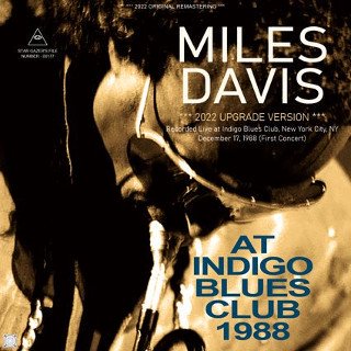 Miles Davis(ޥ륹ǥ)/ AT INDIGO BLUES CLUB 1988 / 2022 UPGRADE VERSIONCDR