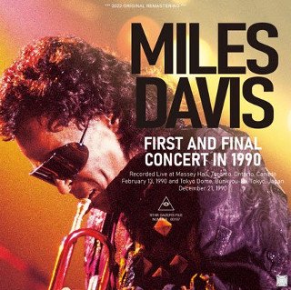 Miles Davis(ޥ륹ǥ)/ FIRST AND FINAL CONCERT IN 1990CDR