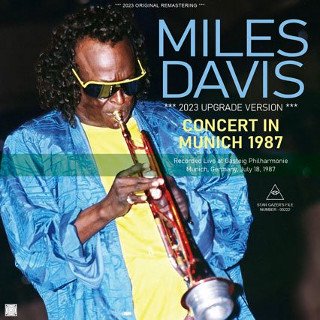 Miles Davis(ޥ륹ǥ)/ CONCERT IN MUNICH 1987 / 2023 UPGRADE VERSION2CDR