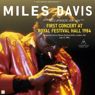 Miles Davis(ޥ륹ǥ)/ FIRST CONCERT AT ROYAL FESTIVAL HALL 1984 / 2023 UPGRADE VERSION2CDR