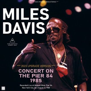 Miles Davis(ޥ륹ǥ)/ CONCERT ON THE PIER 84 1985 / 2023 UPGRADE VERSION2CDR