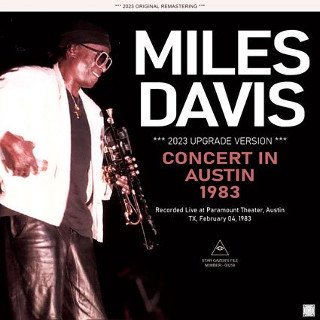 Miles Davis(ޥ륹ǥ)/ CONCERT IN AUSTIN 1983 / 2023 UPGRADE VERSION2CDR