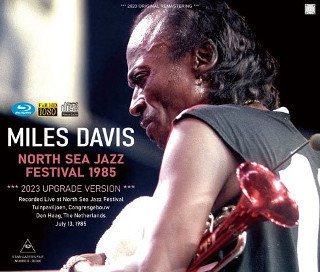 Miles Davis(ޥ륹ǥ)/ NORTH SEA JAZZ FESTIVAL 1985 / 2023 UPGRADE VERSION2CDR+BDR