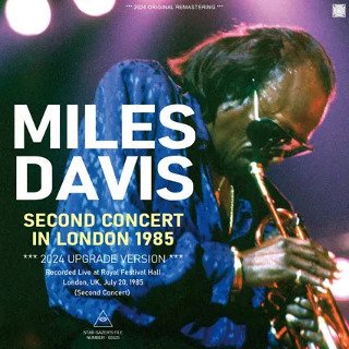 Miles Davis(ޥ륹ǥ)/ SECOND CONCERT IN LONDON 1985 / 2024 UPGRADE VERSIONCDR