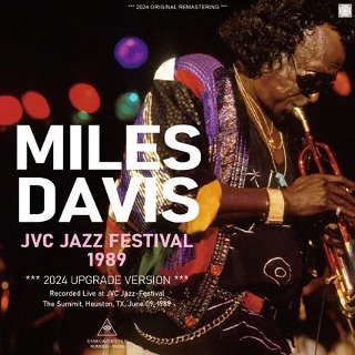 Miles Davis(ޥ륹ǥ)/ JVC JAZZ FESTIVAL 1989 / 2024 UPGRADE VERSION2CDR