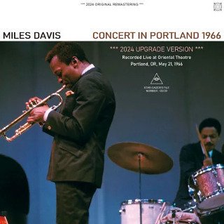 Miles Davis(ޥ륹ǥ)/ CONCERT IN PORTLAND 1966 / 2024 UPGRADE VERSION2CDR