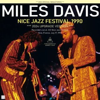 Miles Davis(ޥ륹ǥ)/ NICE JAZZ FESTIVAL 1990 / 2024 UPGRADE VERSION2CDR