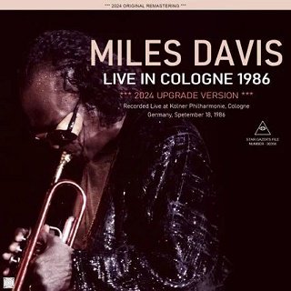 Miles Davis(ޥ륹ǥ)/ LIVE IN COLOGNE 1986 / 2024 UPGRADE VERSION2CDR