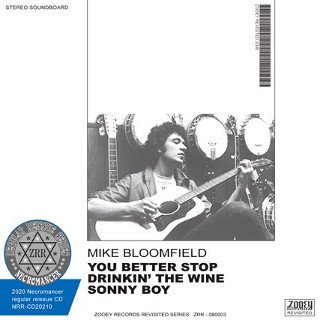 Mike Bloomfield(ޥ֥롼ե)/ YOU BETTER STOP DRINKIN' THE WINE SONNY BOYCDR