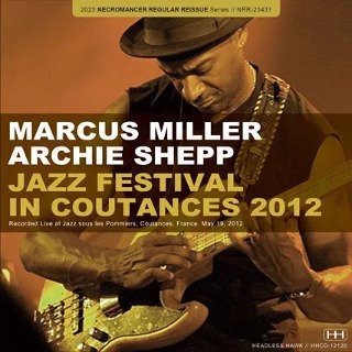 Marcus Miller feat. Archie Shepp(ޡߥ顼 / å)/ JAZZ ESTIVAL IN COUTANCES 20122CDR