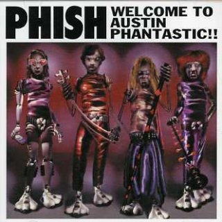 Phish(եå)/WELCOME TO AUSTIN PHANTASTIC!!CD<img class='new_mark_img2' src='https://img.shop-pro.jp/img/new/icons50.gif' style='border:none;display:inline;margin:0px;padding:0px;width:auto;' />