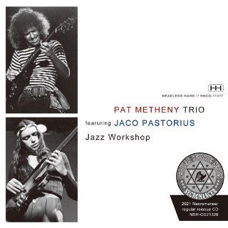 Pat Metheny Trio feat. Jaco Pastorius(ѥåȡ᥻ˡ feat. 㥳ѥȥꥢ)/ LIVE AT JAZZ WORKSHOP 1976CDR