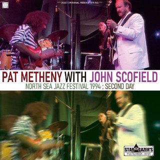 Pat Metheny with John Scofield/ NORTH SEA JAZZ FESTIVAL 1994 : SECOND DAYCDR