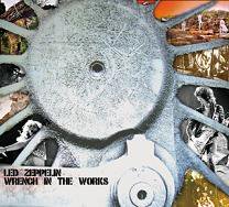 Led Zeppelin(åɡĥåڥ)/WRENCH IN THE WORKS 2CD