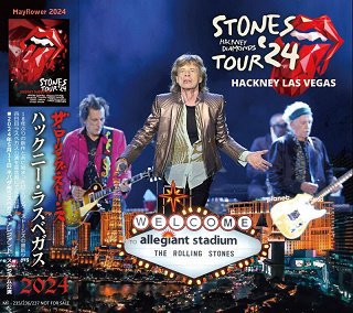 The Rolling Stones(ローリング・ストーンズ)/ HACKNEY LAS VEGAS 2024 【2CD】 - コレクターズCD通販  TANGERINE ECHO