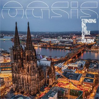 Oasis()/ STANDING ON THE STAGE OF COLOGNE 2000 2CD