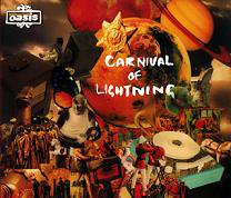 Oasis()/CARNIVAL OF LIGHTNING 2CD+DVD