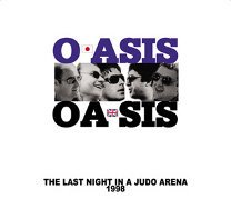 Oasis()/THE LAST NIGHTS IN A JUDO ARENA 2CD+DVD