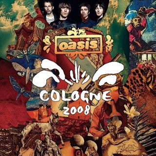 Oasis()/2008 COLOGNE 2CD