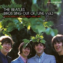 The Beatles(ӡȥ륺)/BIRDS SING OUT OF TUNE VOL.3 CD