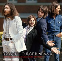 The Beatles(ӡȥ륺)/BIRDS SING OUT OF TUNE VOL.4 1CD+BONUS CD