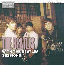 The Beatles(ӡȥ륺)/WITH THE BEATLES SESSIONS 2CD