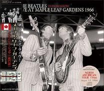 The Beatles(ӡȥ륺)/LIVE AT MAPLE LEAF GARDENS 1966 2CD