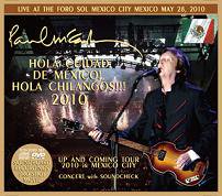 Paul McCartney(ݡ롦ޥåȥˡ)/HOLA CUIDAD DE MEXICO!, HOLA CHILANGOS!!! 3CD+2DVD