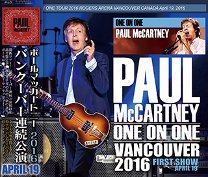 Paul McCartney(ݡ롦ޥåȥˡ)/ONE ON ONE VANCOUVER 2016 FIRST SHOW 3CD